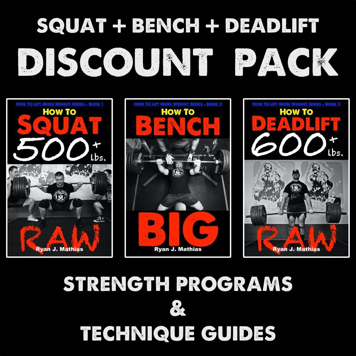 Squat Bench Press Deadlift Programs Pack Strength World