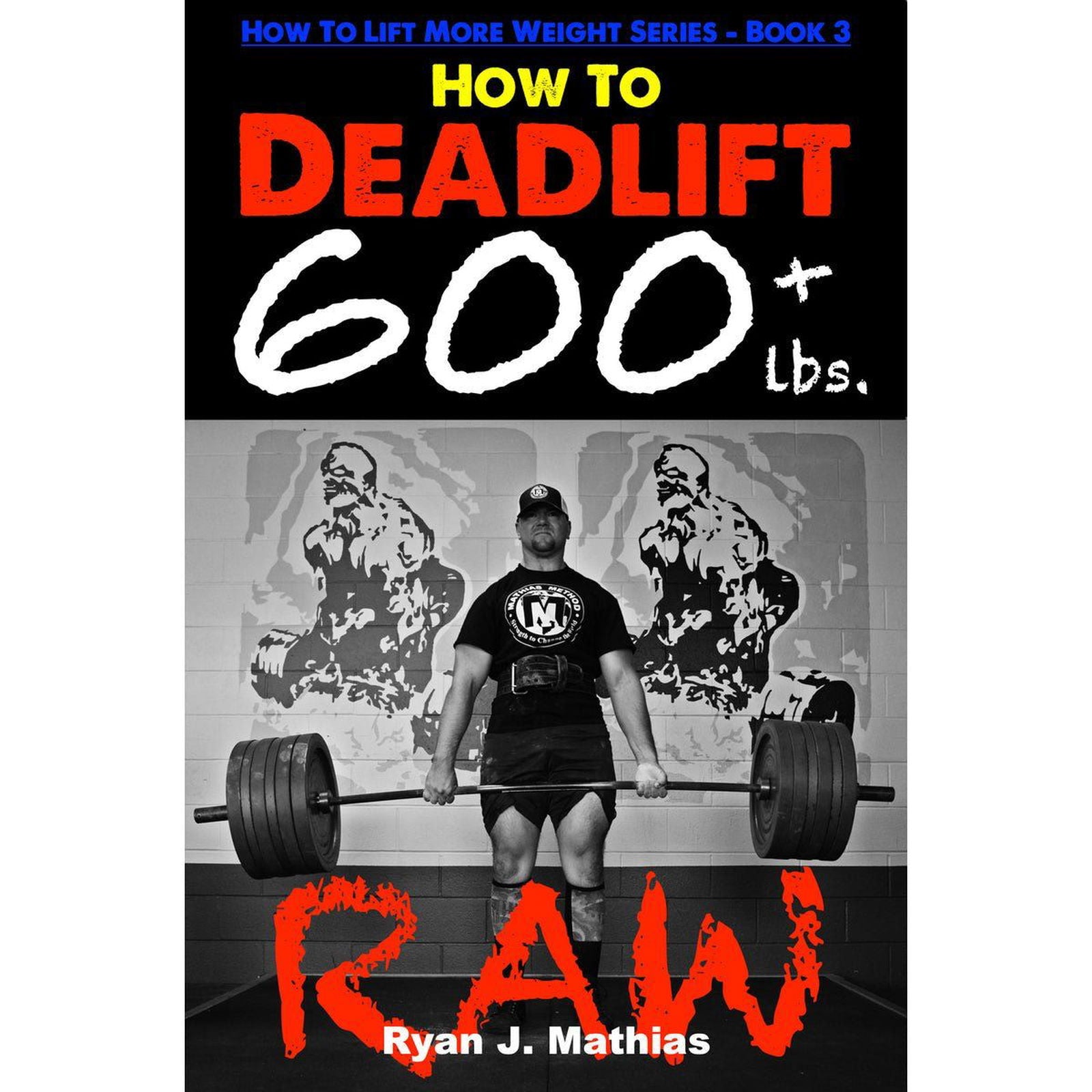 12-Week Deadlift Program + Technique Guide - STRENGTH WORLD