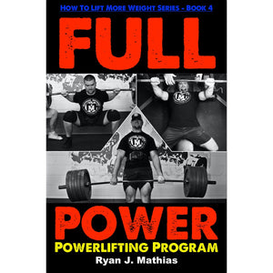 Full Power Powerlifting Program - Strength World